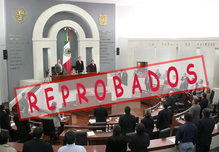  Nueve veces reprobados, los diputados nueve veces reprobados