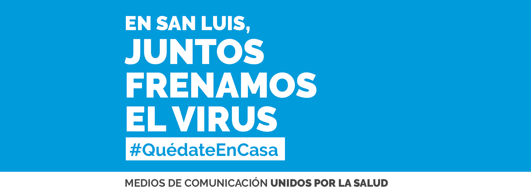  Medios potosinos se unen a campaña contra propagación del Covid-19