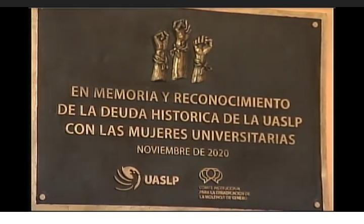  Colocan placa en reconocimiento de la deuda que la UASLP tienen con las universitarias