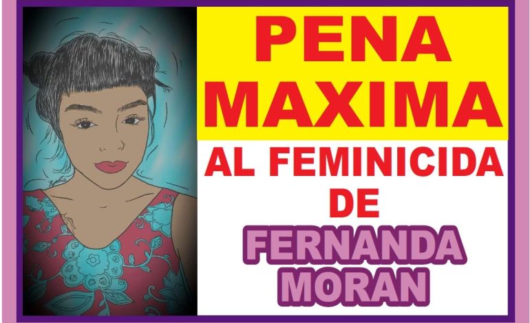  2 años sin Fer Morán: el juicio por su feminicidio lleva 9 meses detenido