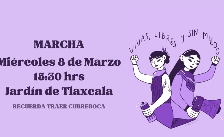  Descentralizar la lucha: marcha del 8M comenzará en Barrio de Tlaxcala