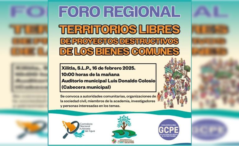  Convocan al Foro “Territorios libres de proyectos destructivos de los bienes comunes”