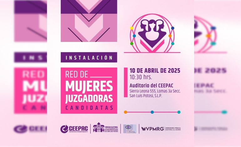  Red de Mujeres Candidatas alcanza 75 integrantes en elección judicial de SLP