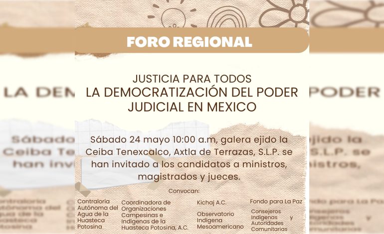  Convocan a foro regional con candidatos de la elección judicial en la Huasteca