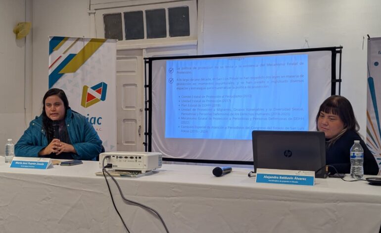  Diagnóstico revela inoperancia de la política de protección a periodistas y defensores de derechos humanos en SLP