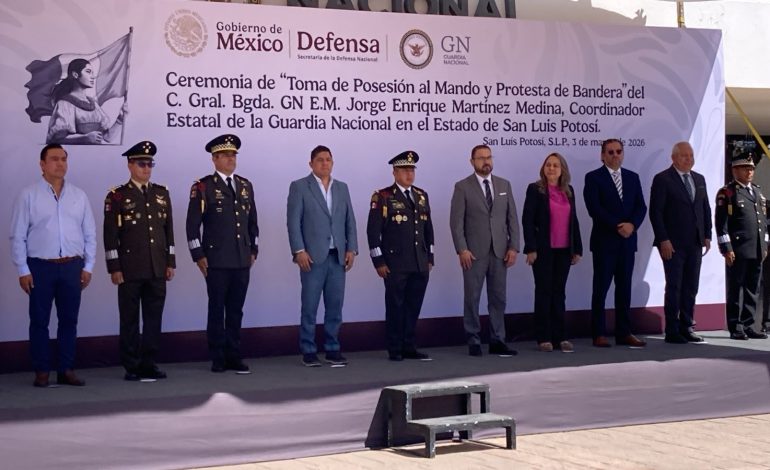  Cambian mando de la Guardia Nacional en SLP