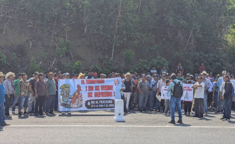  Protestan en la Huasteca contra el fracking