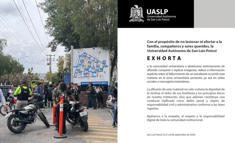  UASLP pide frenar difusión de imágenes de estudiante fallecido